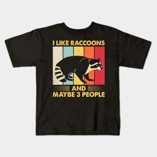 I Like Raccoon And Maybe 3 People Vintage Kids T-Shirt